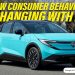 Has Consumer Thinking About Electric Vehicles Changed?